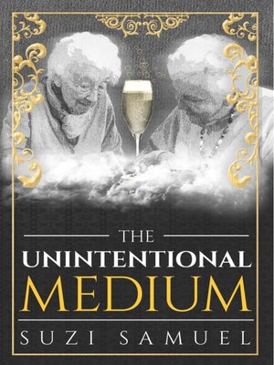 cover image of The Unintentional Medium
